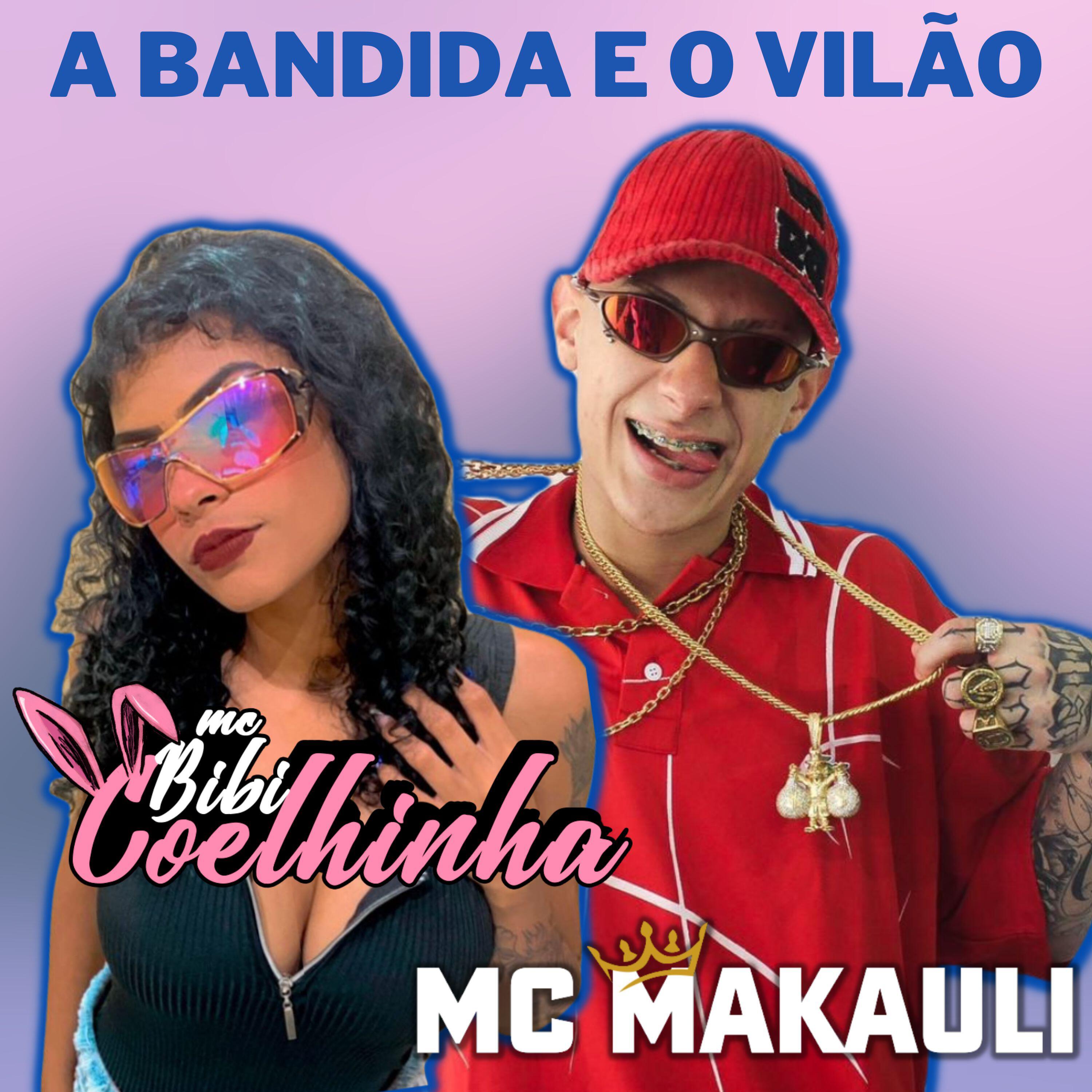 Скачать песню MC Makauli, MC Bibi Coelhinha - A Bandida e o Vilão бесплатно в MP3 для Android и iOS