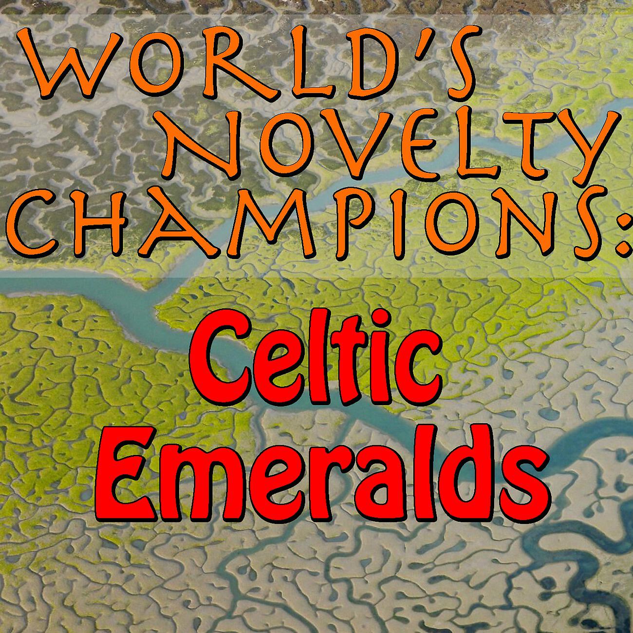 Релиз World's Novelty Champions: Celtic Emeralds