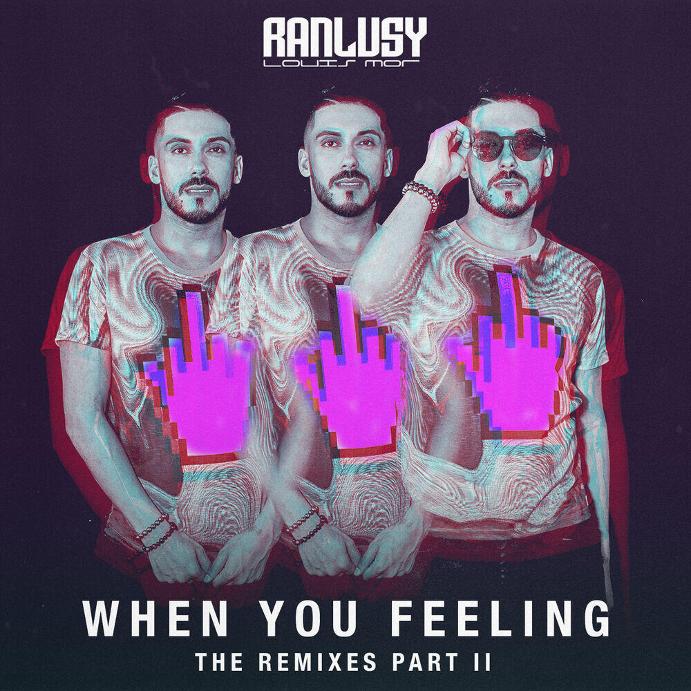 Релиз When You Feeling: The Remixes, Pt. II