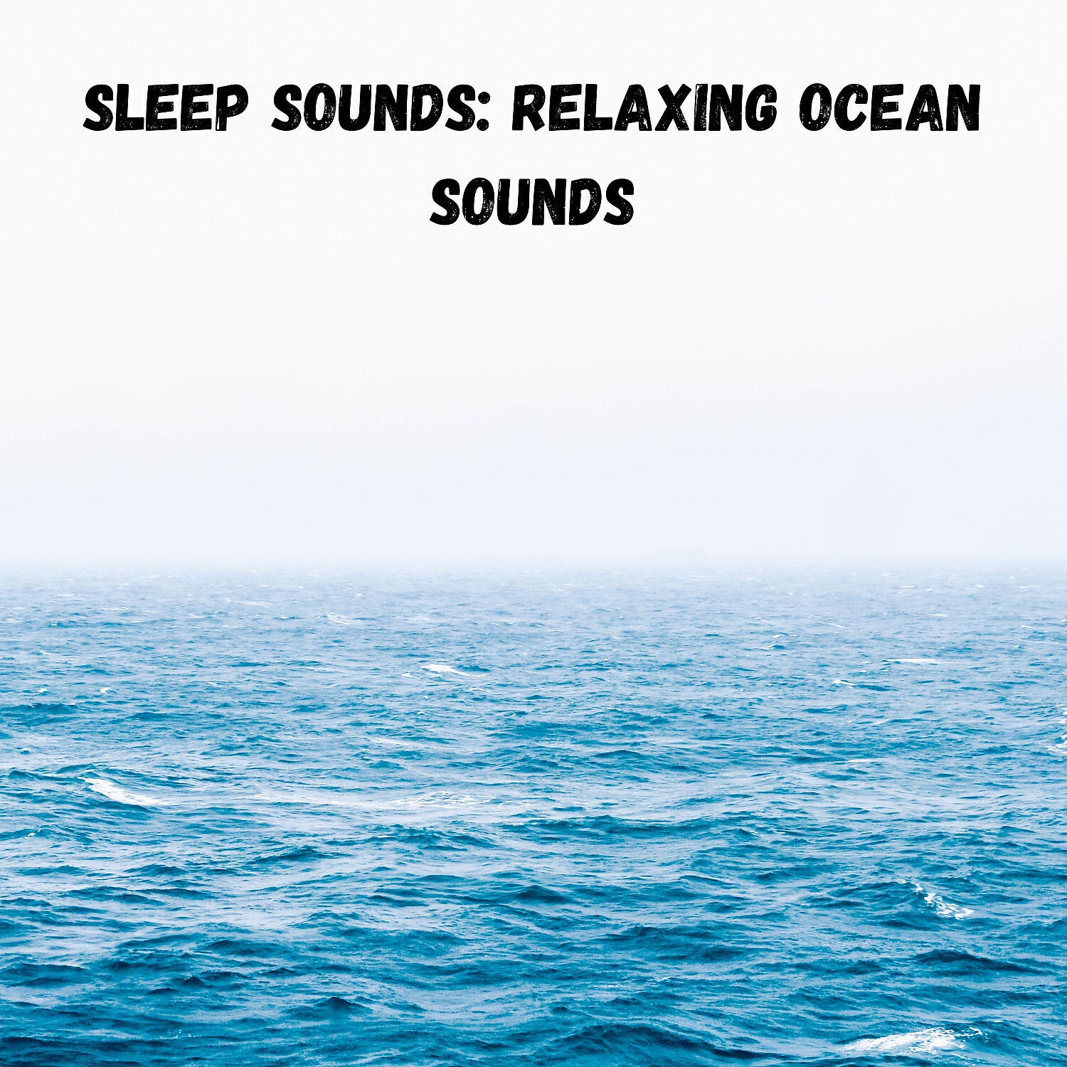 Постер альбома Sleep Sounds: Relaxing Ocean Sounds