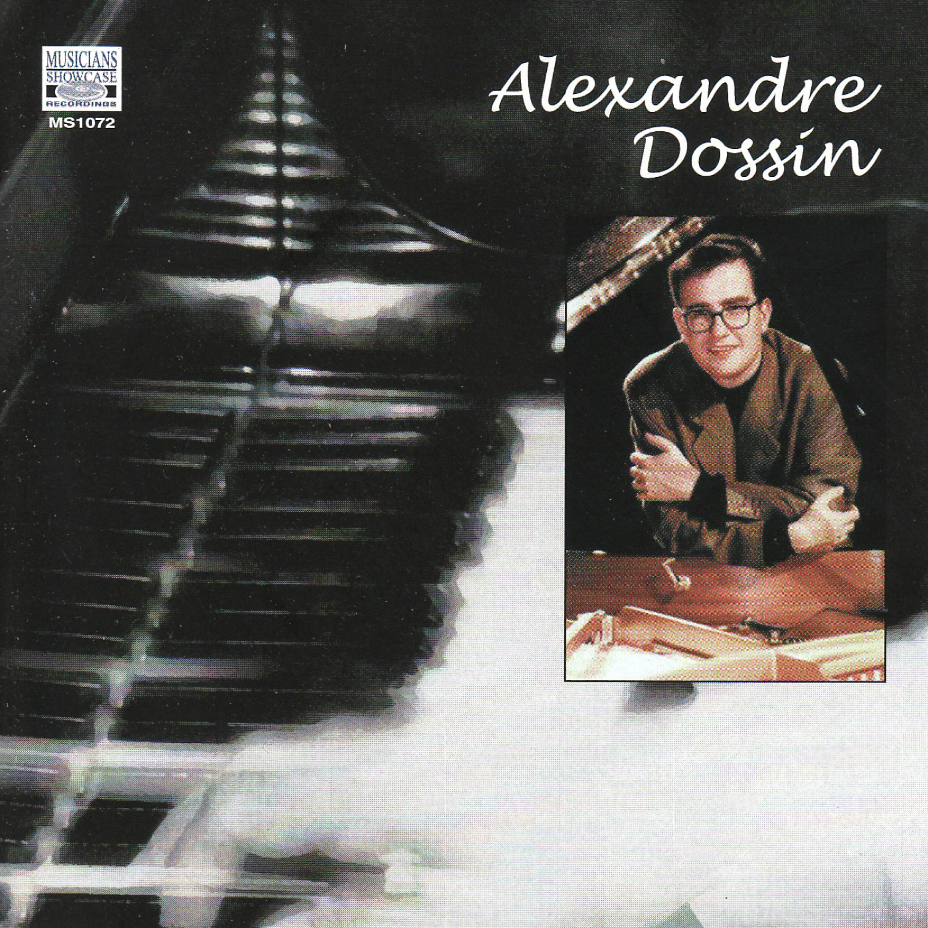 Постер альбома Alexandre Dossin - Piano Recital