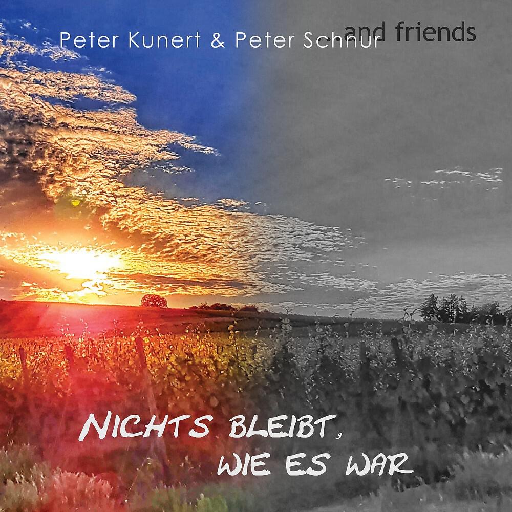 Релиз Peter Schnur & Peter Kunert and Friends: Nichts bleibt, wie es war