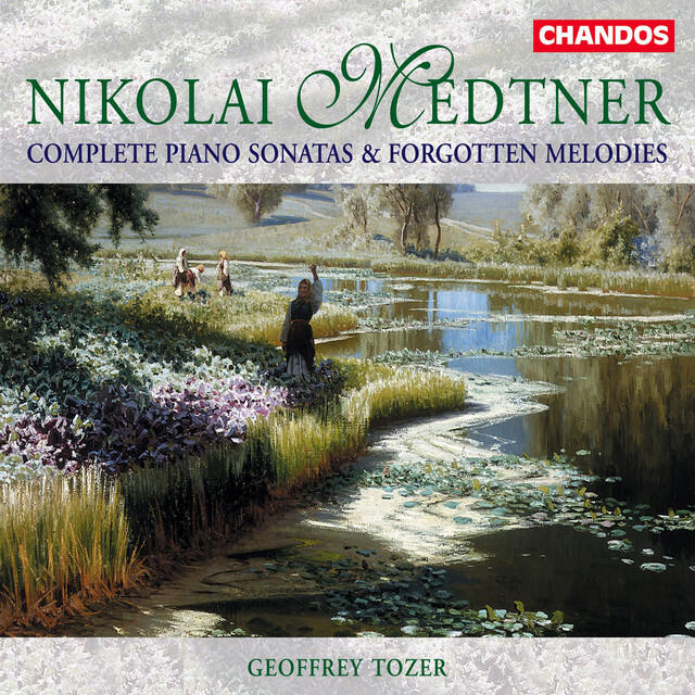 Релиз Medtner: Complete Piano Sonatas