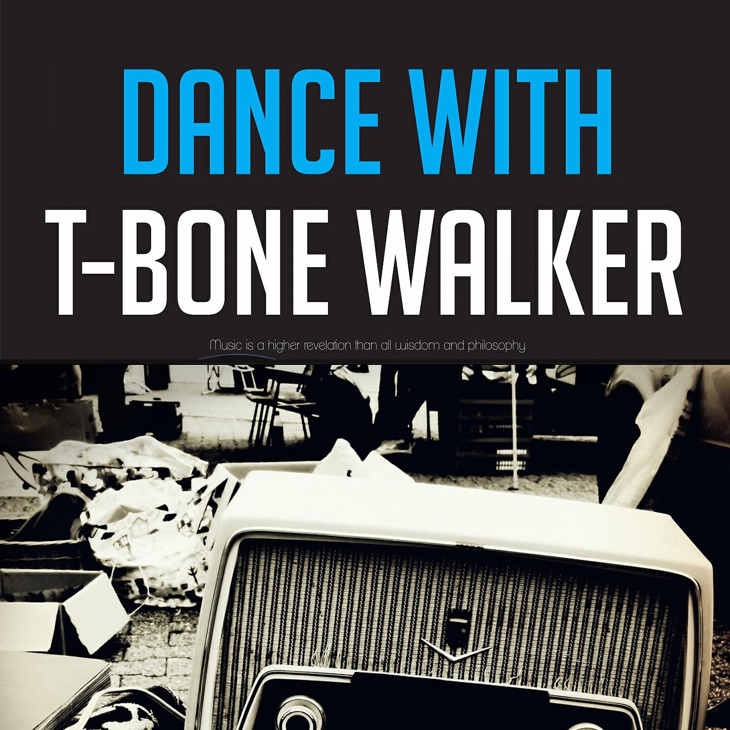 Релиз Dance with T-Bone Walker