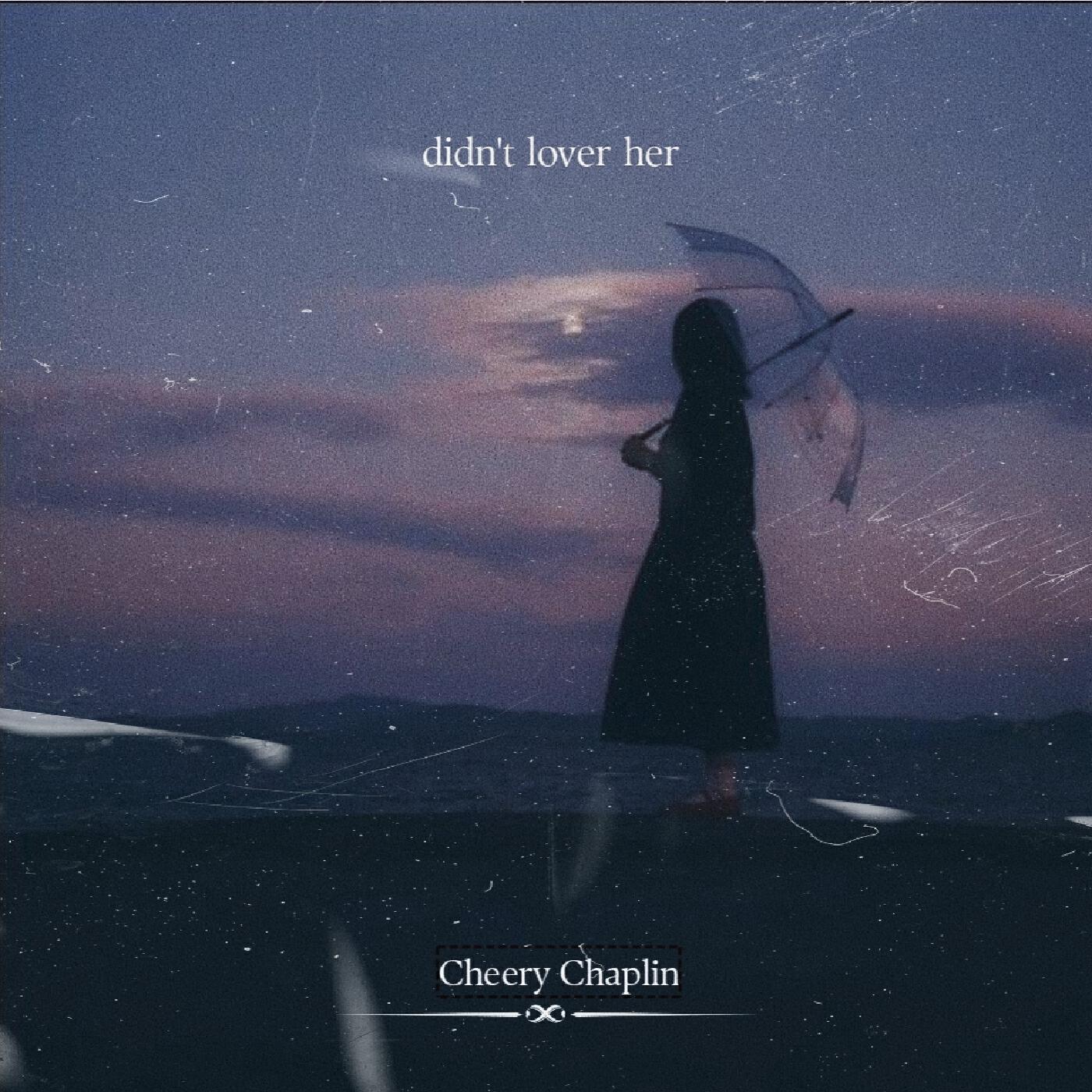 Релиз Didn't Lover Her