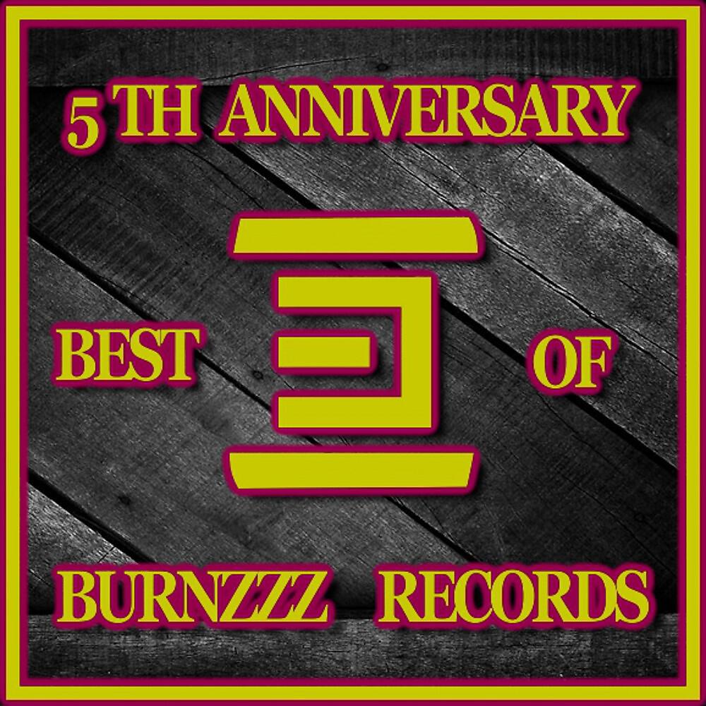 Релиз 5th Anniversary - Best of Burnzzz Records