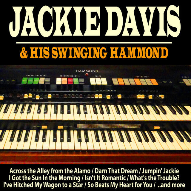 Релиз Jackie Davis and His Swinging Hammond!