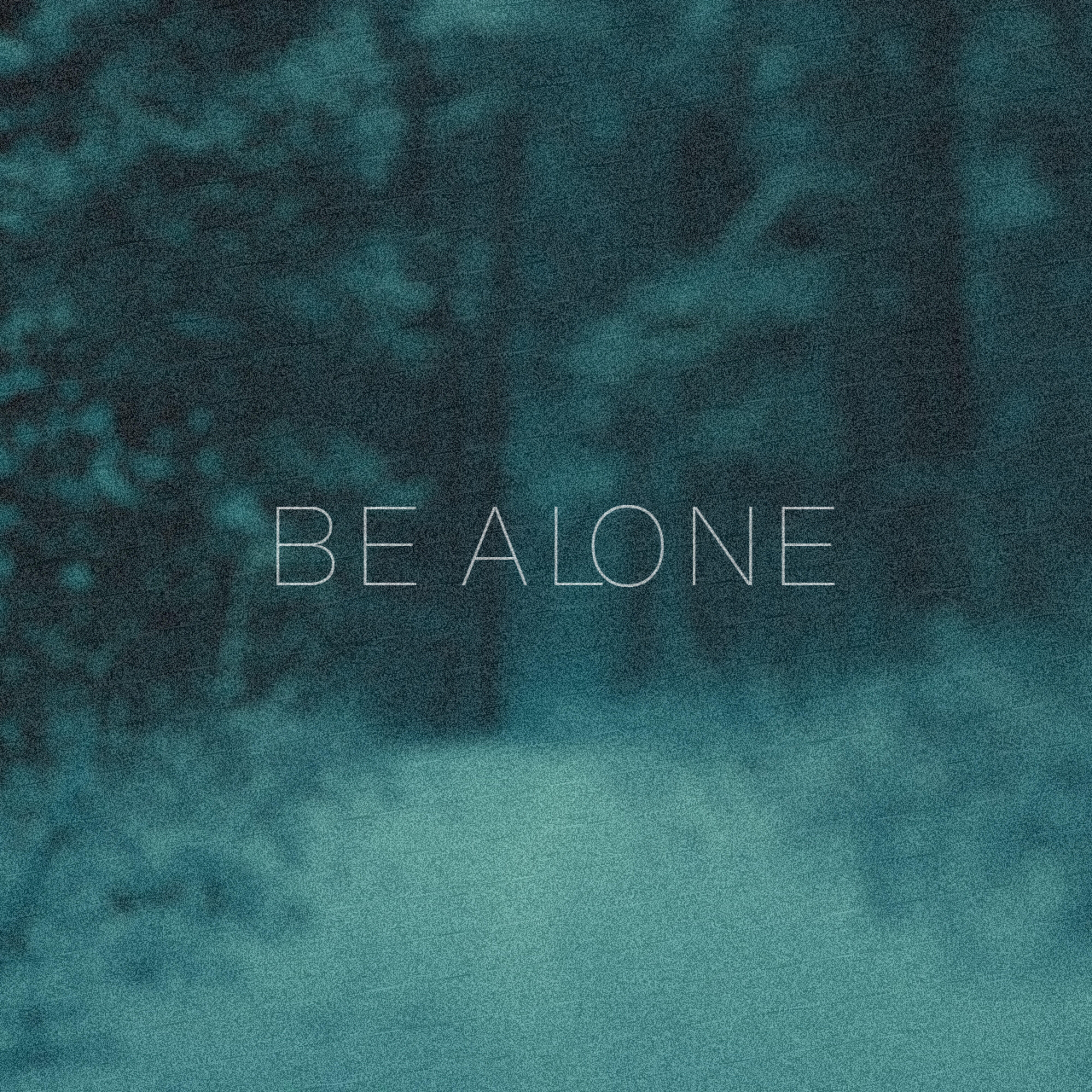 Релиз Be Alone