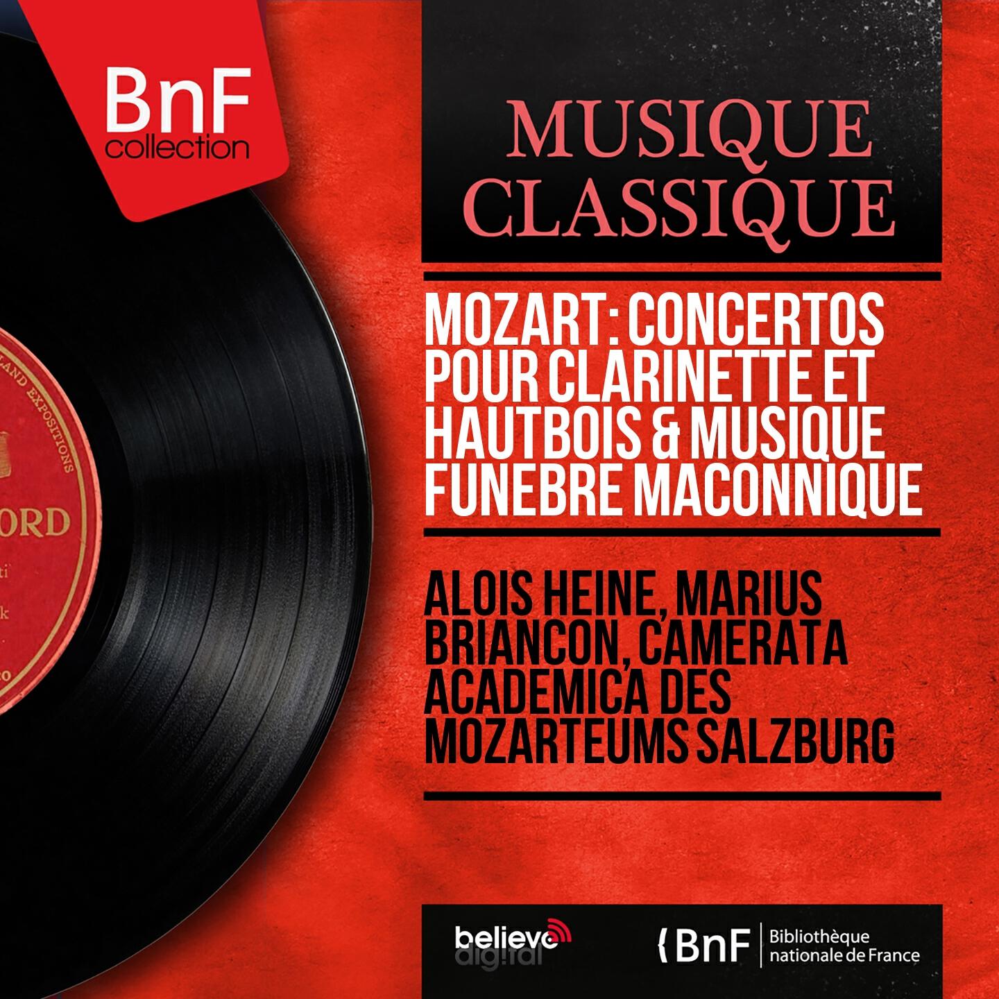 Релиз Mozart: Concertos pour clarinette et hautbois & Musique funèbre maçonnique (Mono Version)