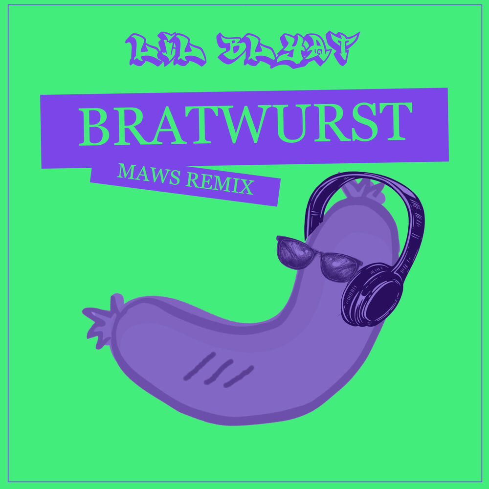 Релиз Bratwurst (Maws Remix)
