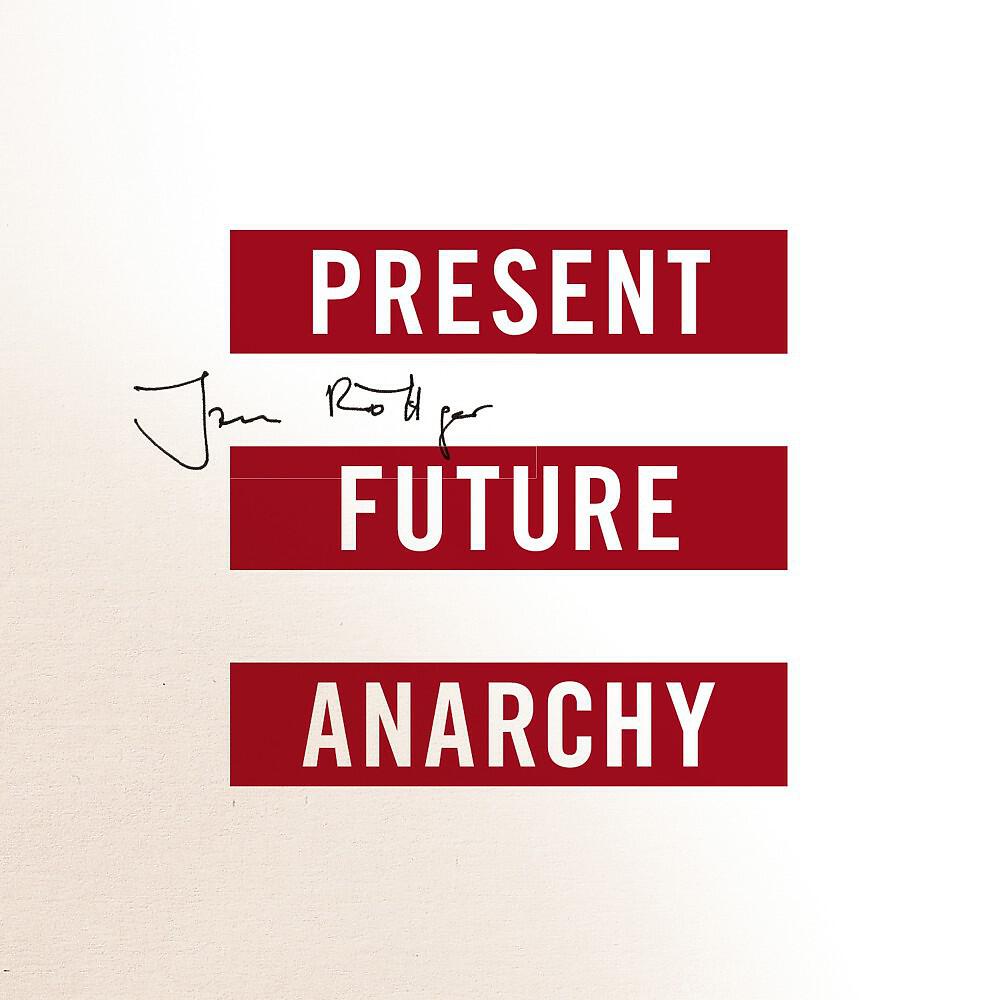 Релиз Present - Future - Anarchy