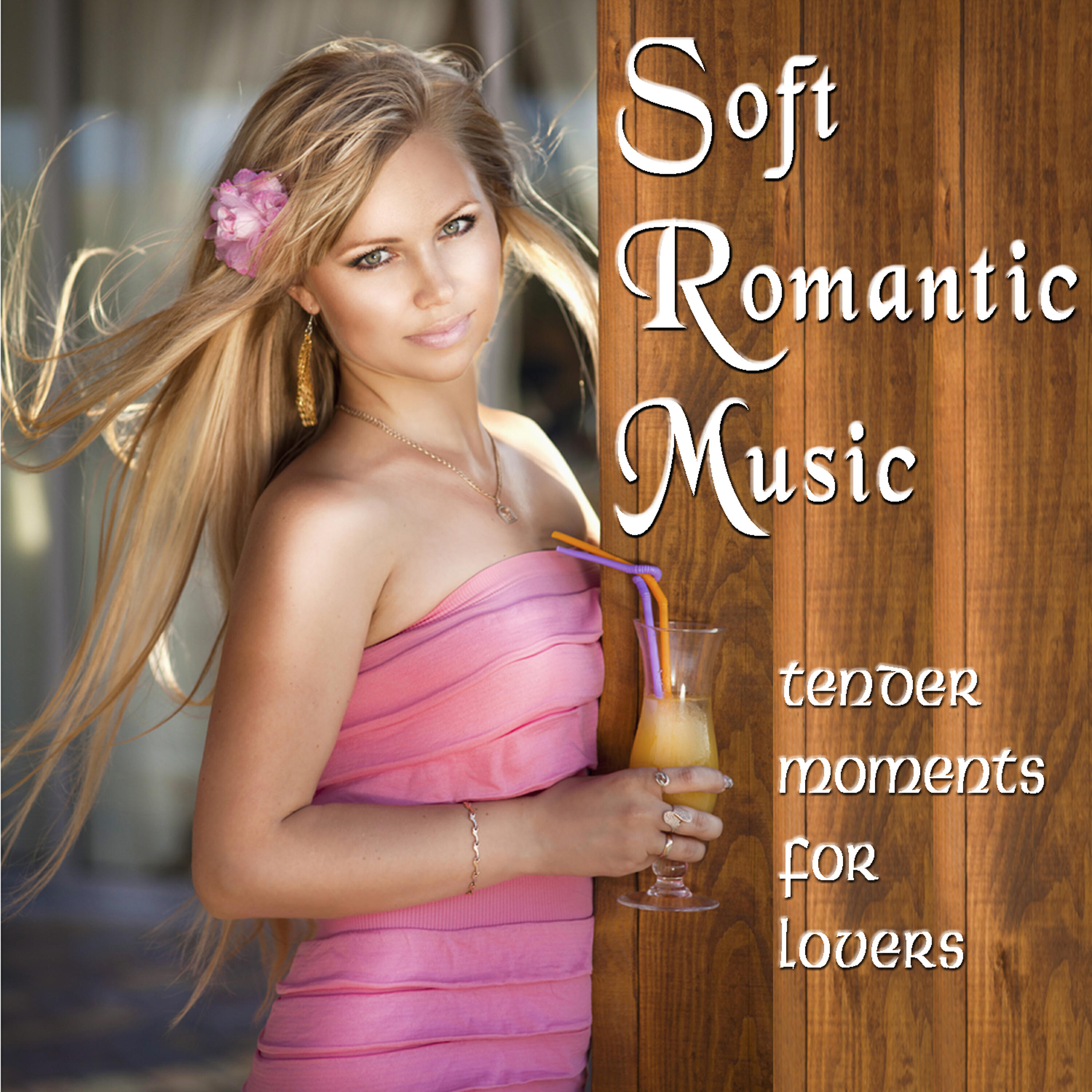 Релиз Soft Romantic Music - Tender Moments for Lovers