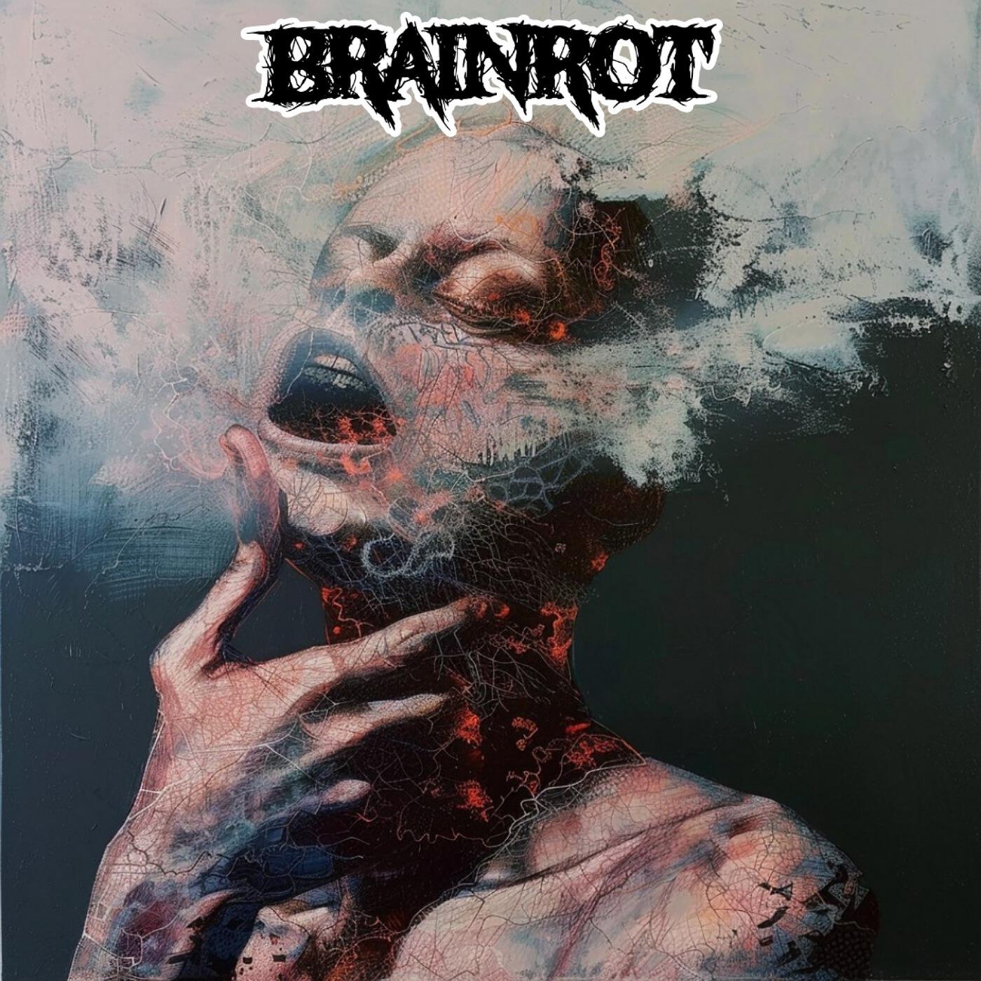 BRAINROT