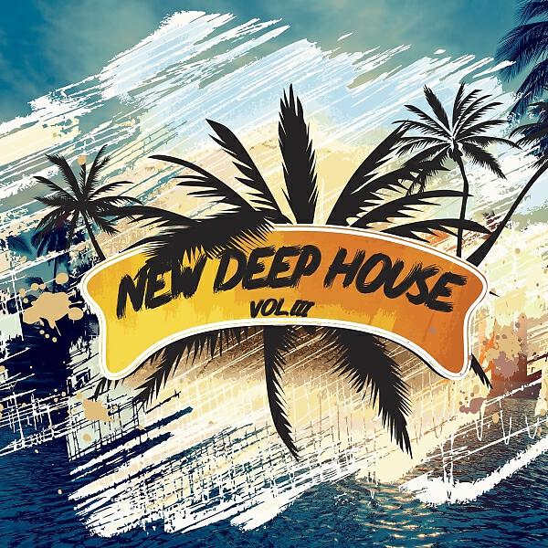 Релиз New Deep House Vol.III