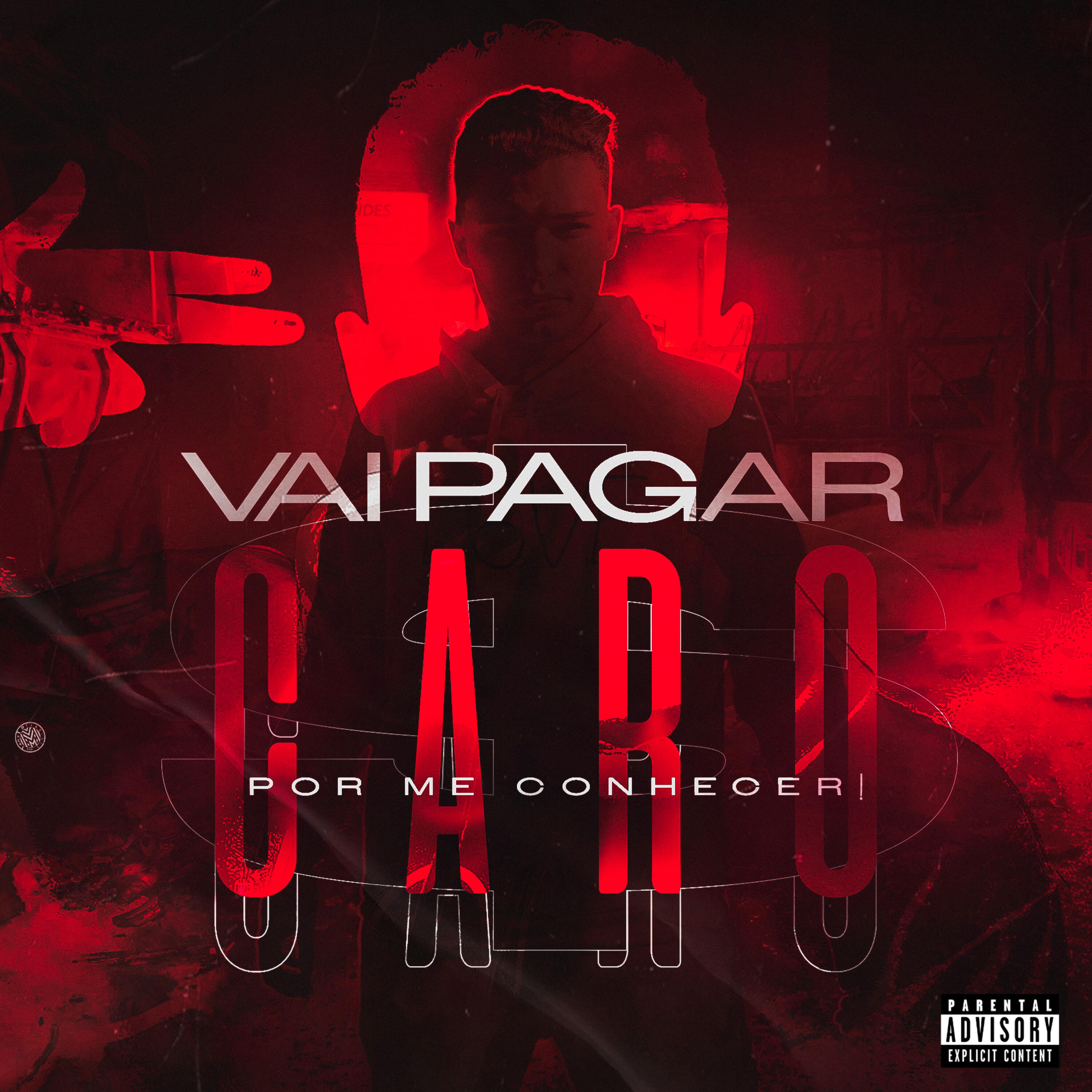 Релиз Vai Pagar Caro por Me Conhecer