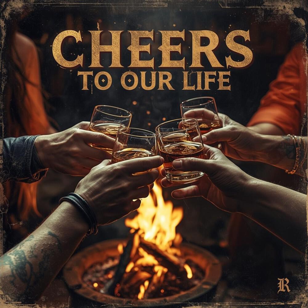 Релиз Cheers to Our Life