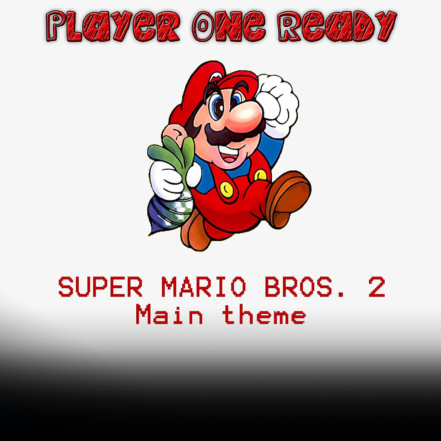 Релиз Super Mario Bros. 2 Theme