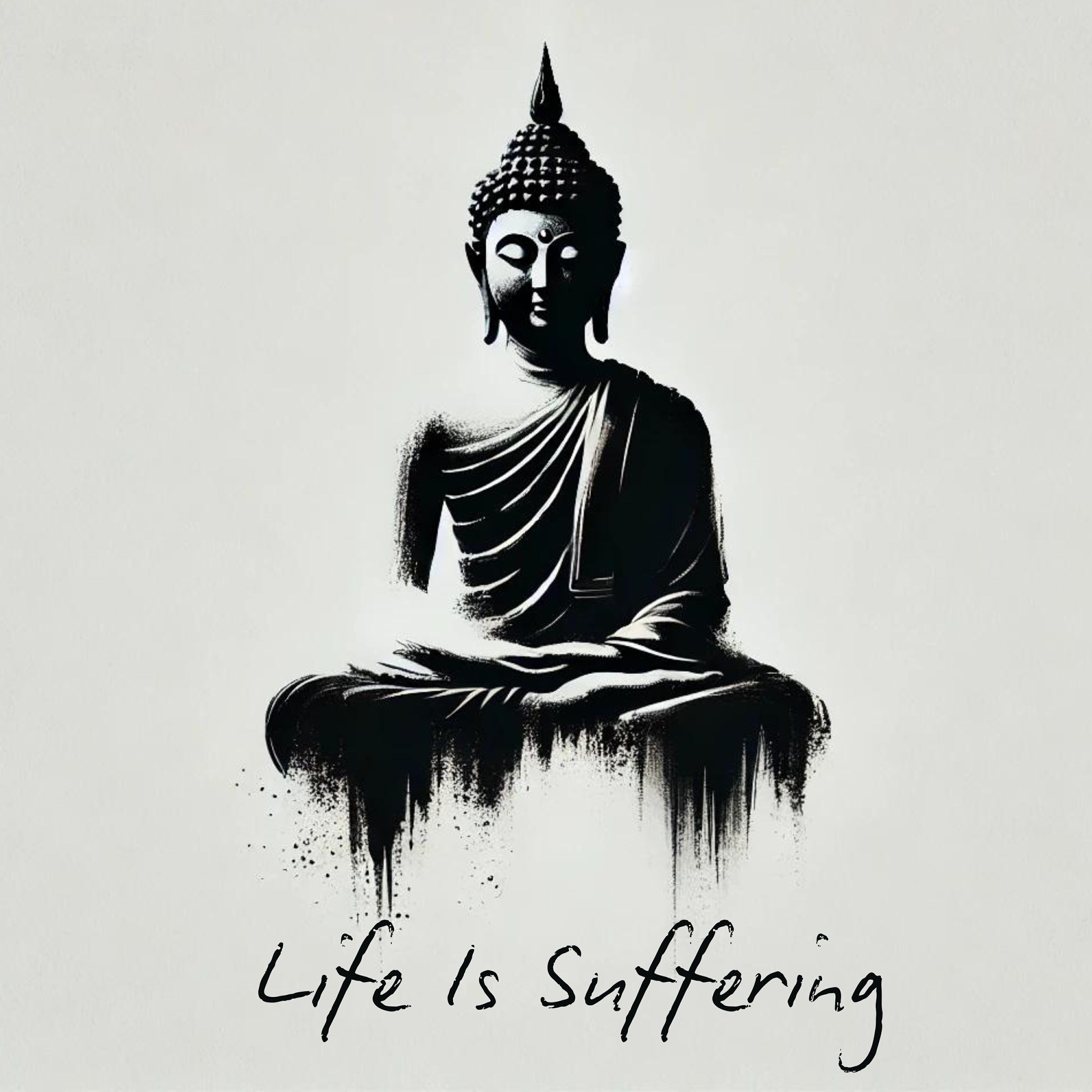 Релиз Life Is Suffering: Buddhist Meditation Music