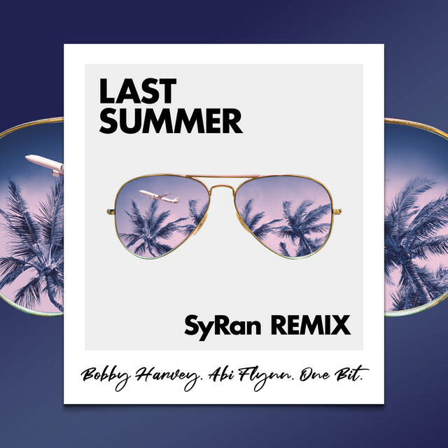 Релиз Last Summer (SyRan Remix)