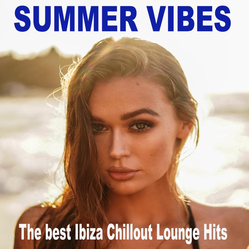 Релиз Summer Vibes 2026 (The Best Ibiza Chillout Lounge Hits)