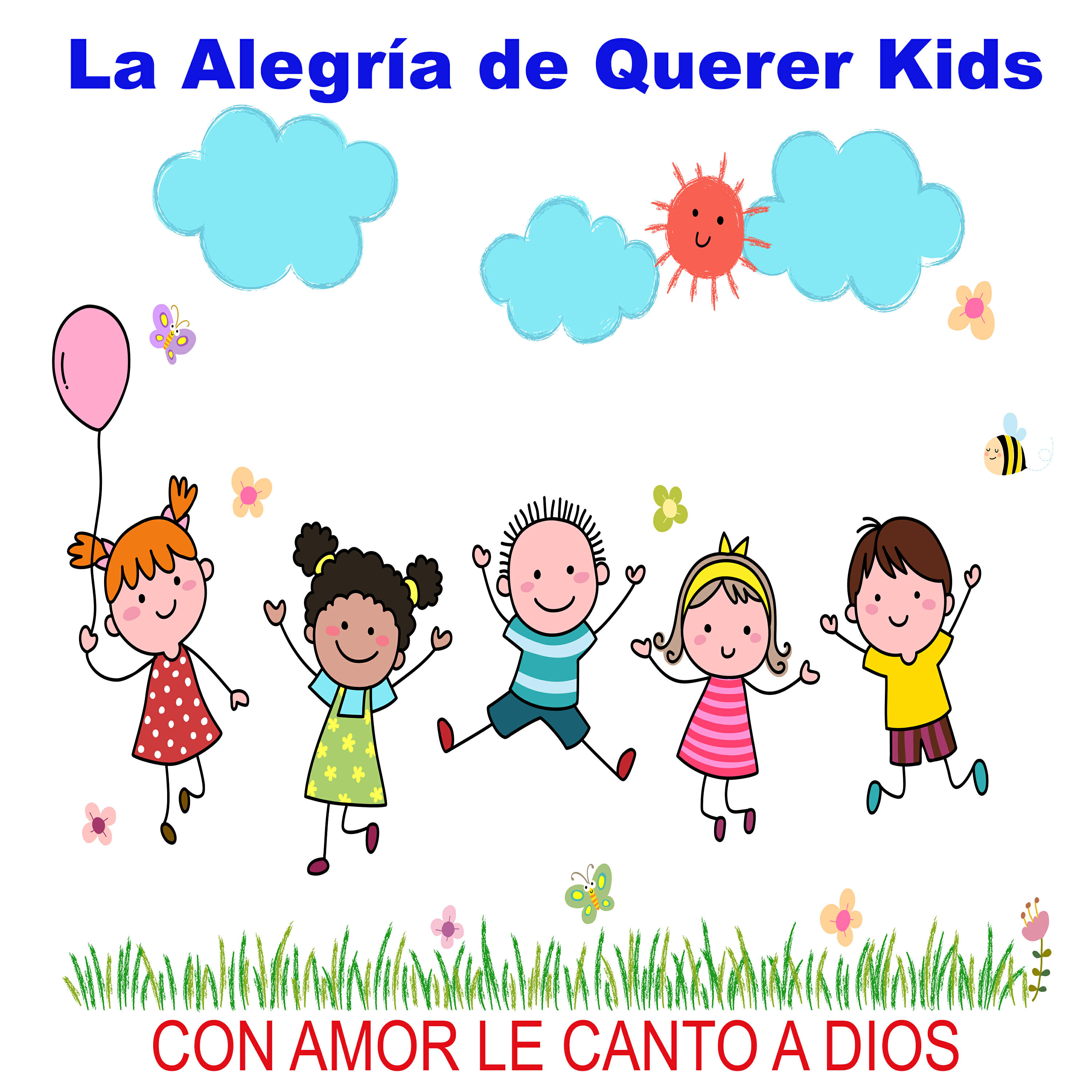 La Alegría de Querer Kids
