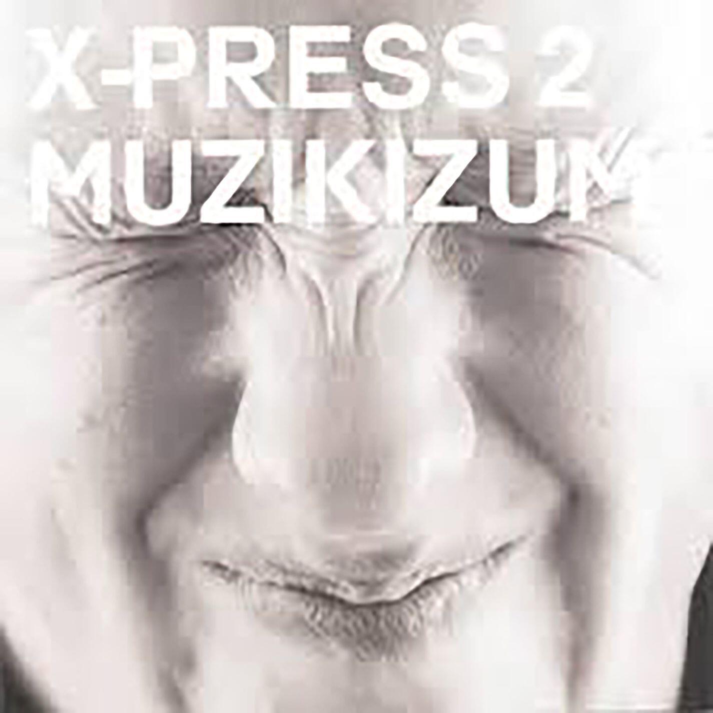Скачать песню X-Press 2 - Call That Love бесплатно в MP3 для Android и iOS