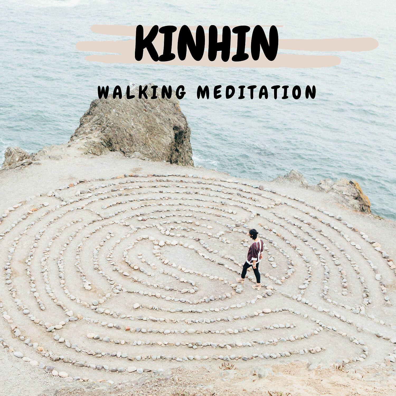 Постер альбома Kinhin - Walking Meditation