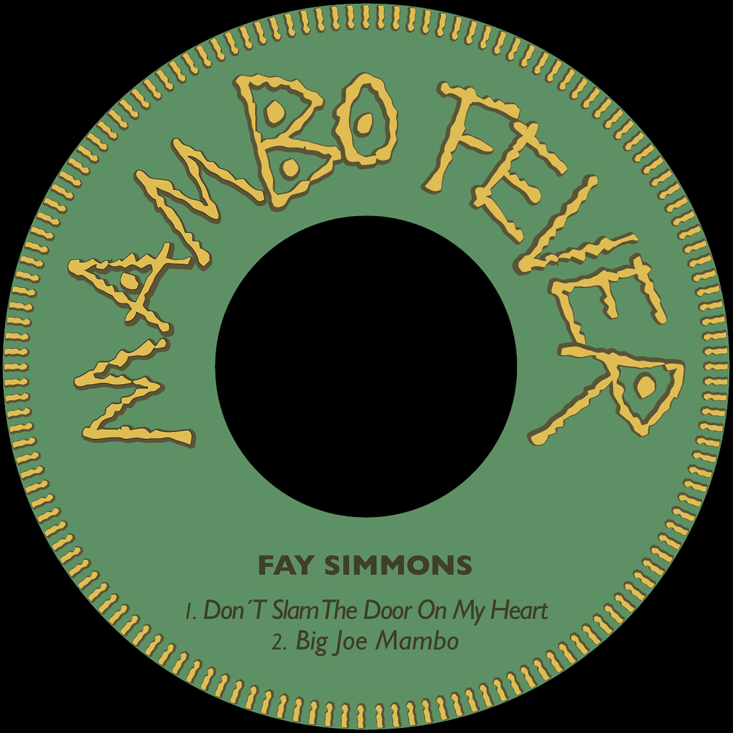 Релиз Don´t Slam the Door on My Heart / Big Joe Mambo