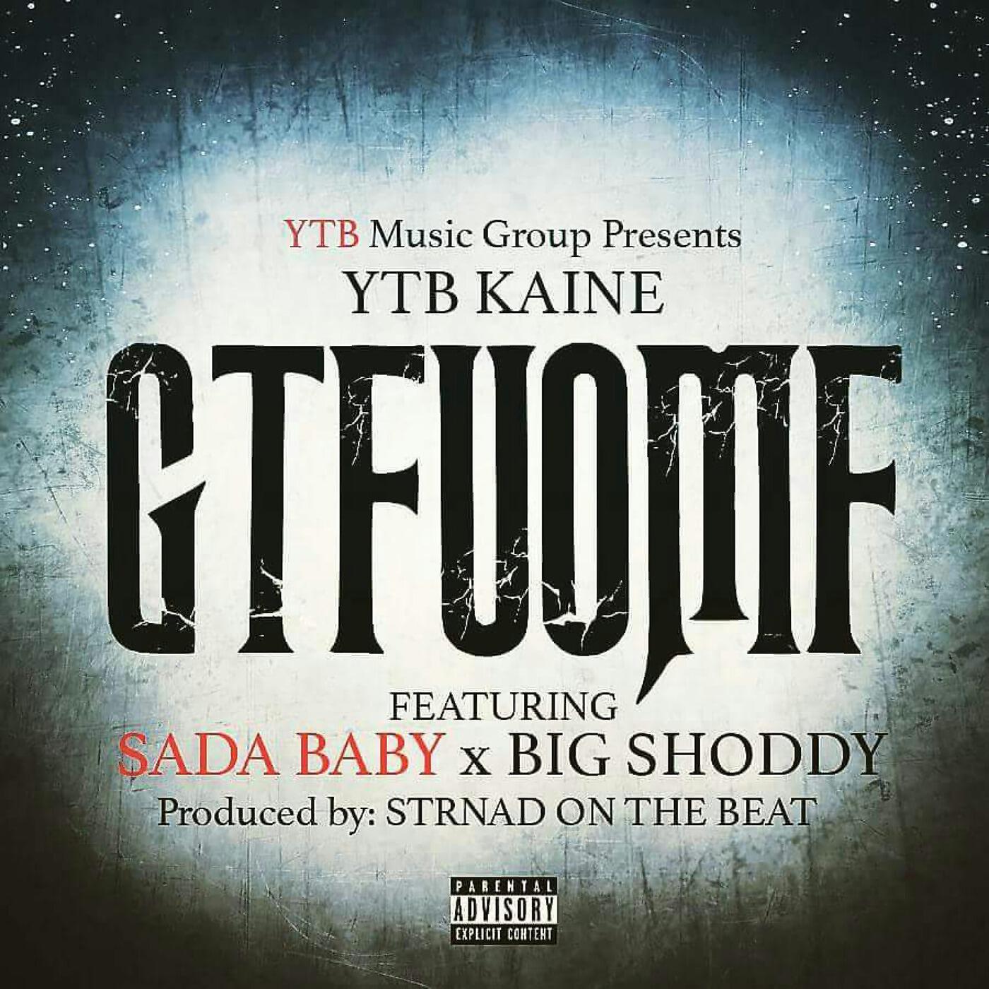 Релиз Gtfuomf (feat. Sada Baby & Big Shoddy)