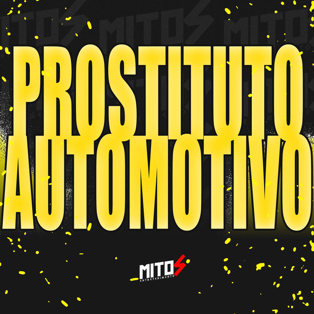 Релиз Prostituto Automotivo