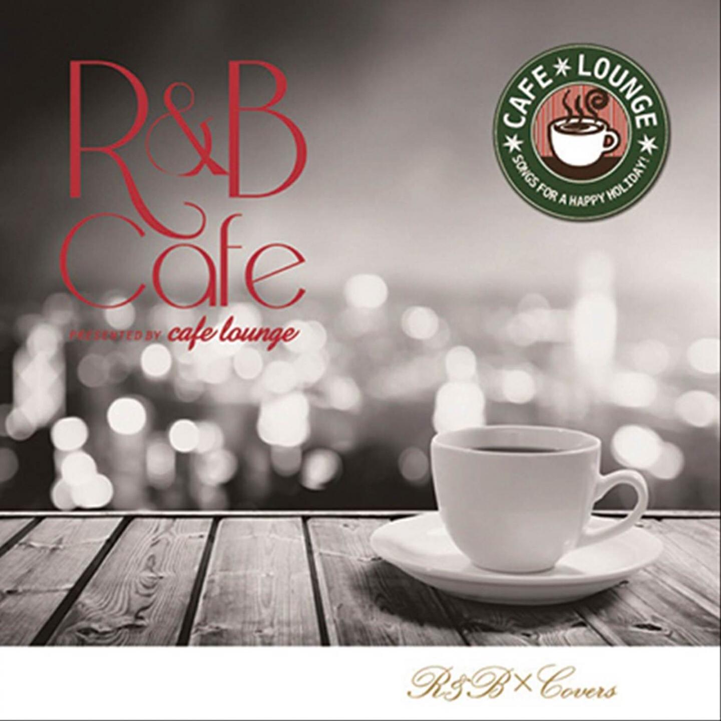 Релиз Welcome to Music Café - Greatest Hits R&B Covers for Lounge Music