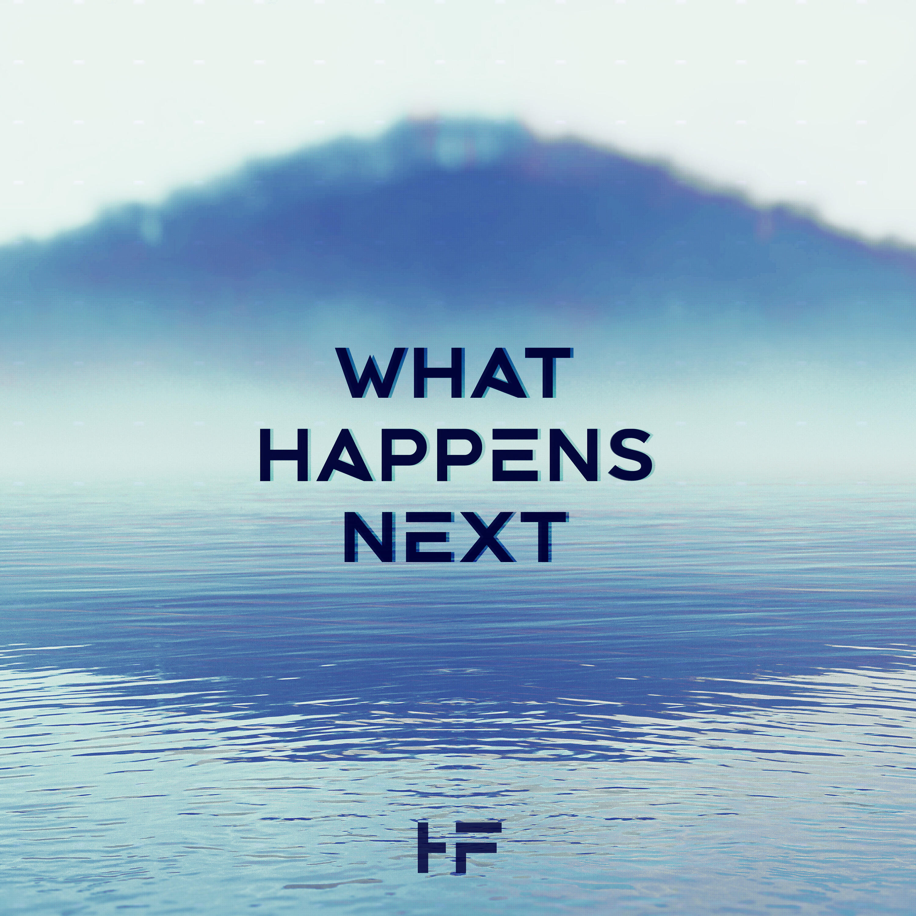 Релиз What Happens Next