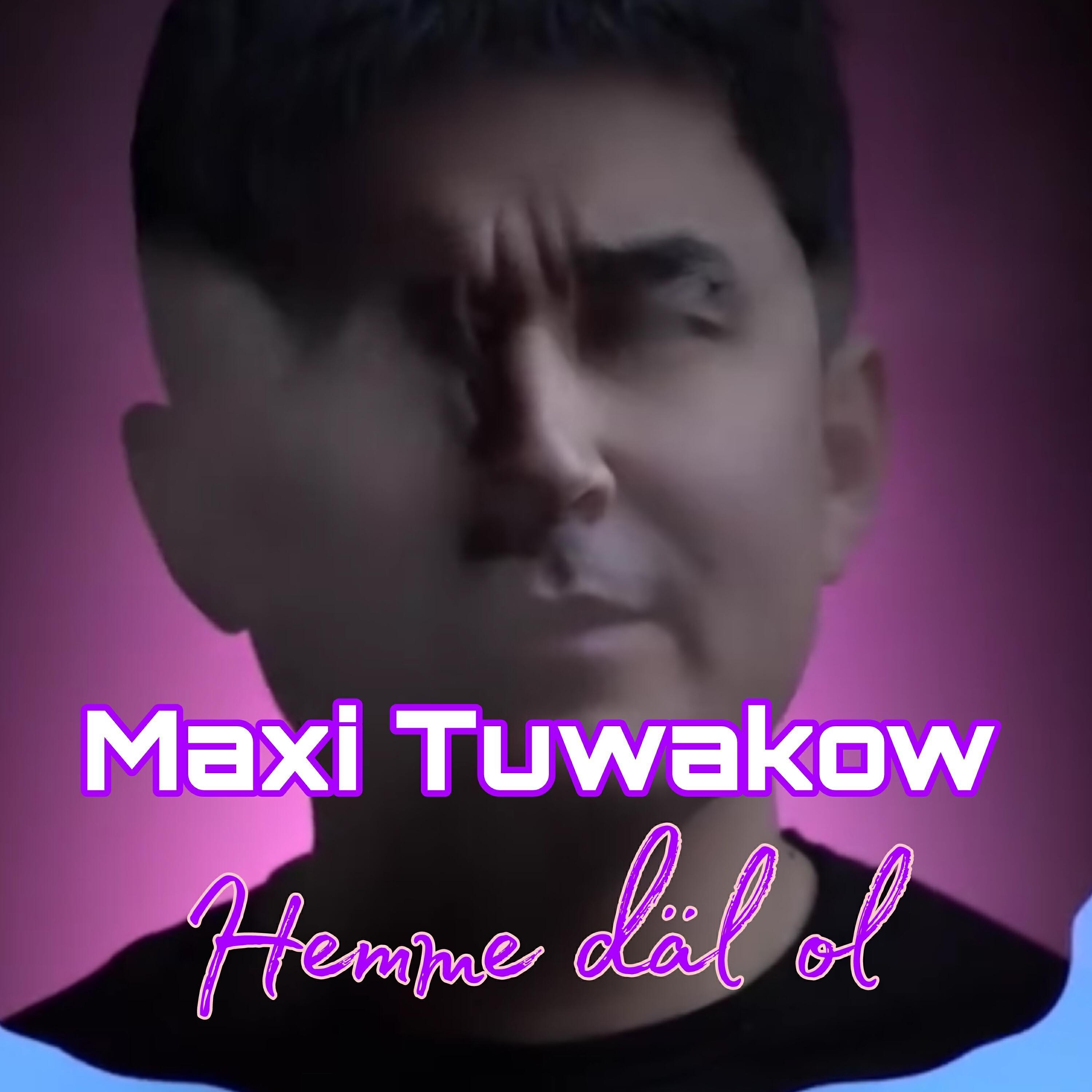 Maxi Tuwakow
