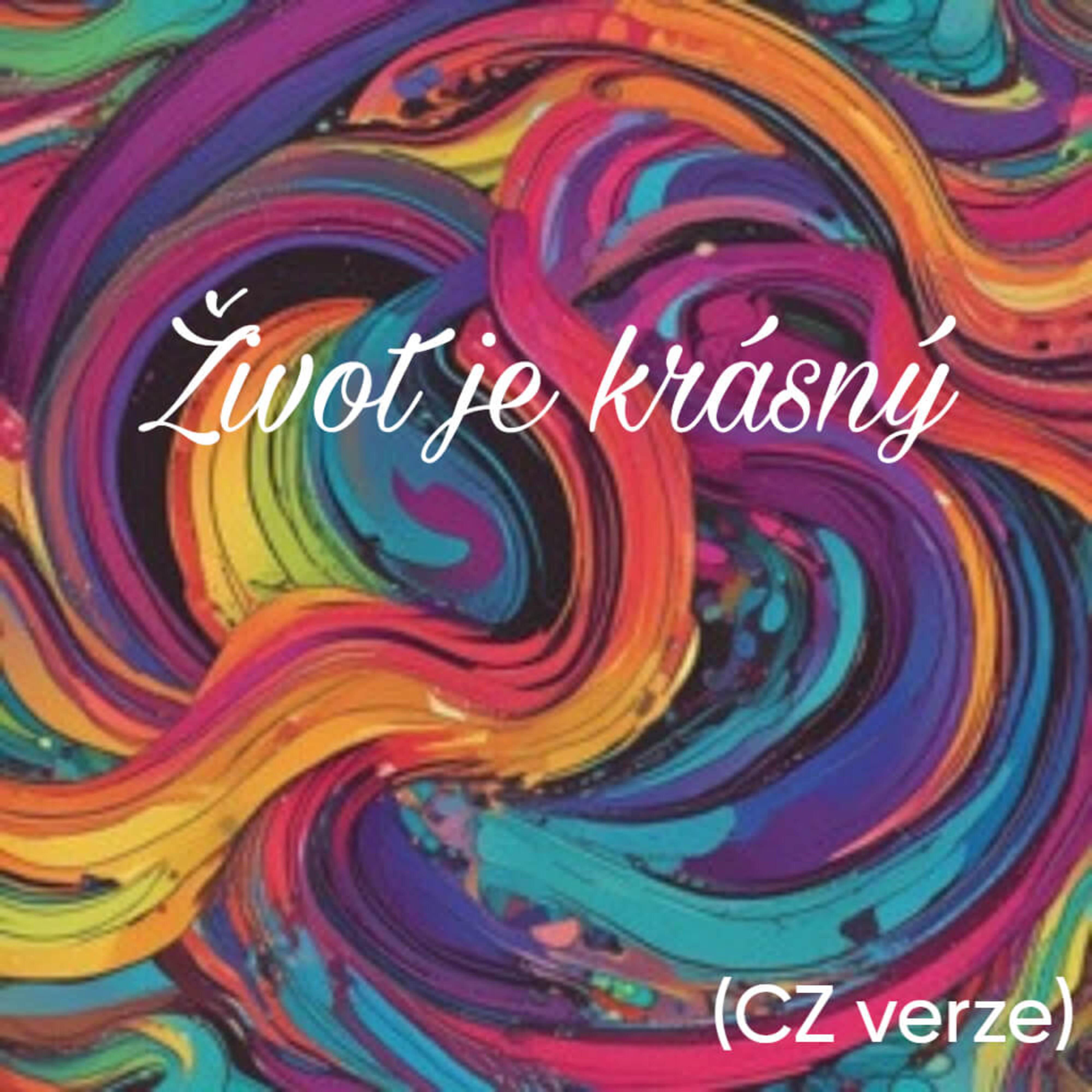Релиз Život je krásný