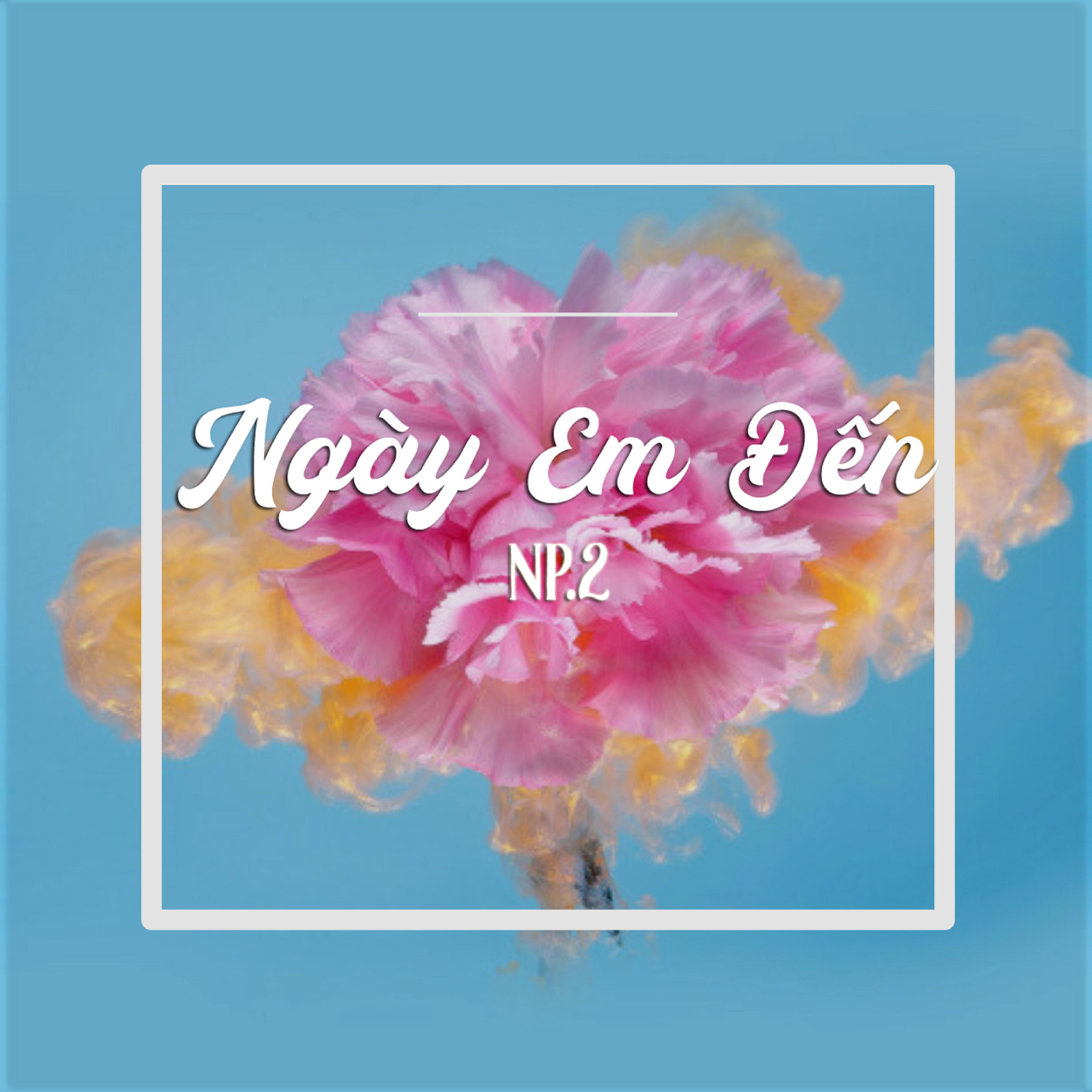 Релиз Ngày Em Đến