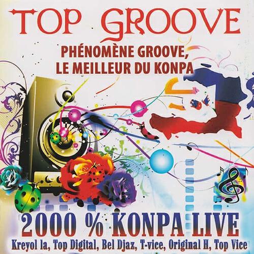 Релиз Top Groove 2000% Konpa Live