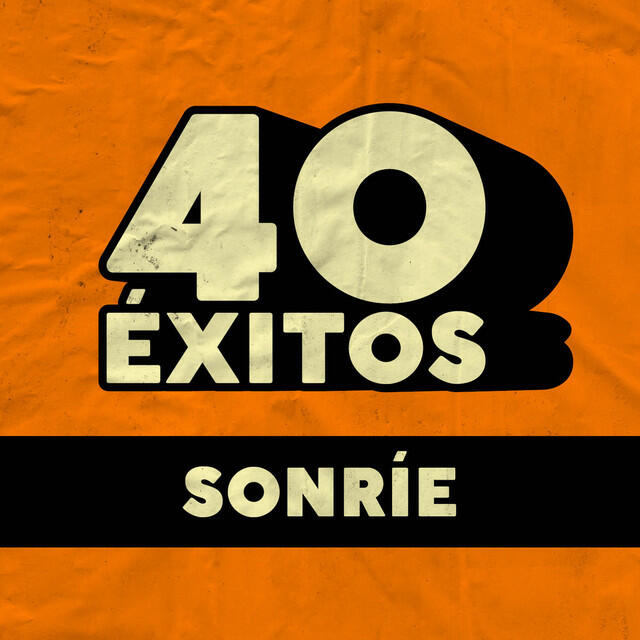 Релиз 40 Éxitos: Sonríe