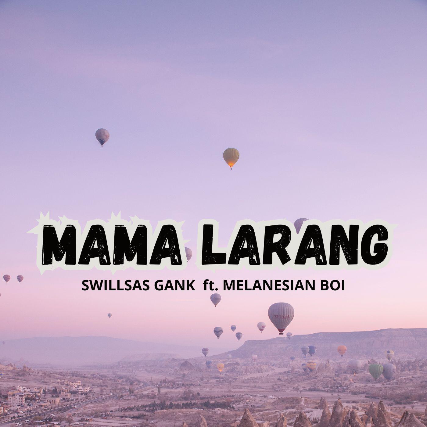 Релиз MAMA LARANG