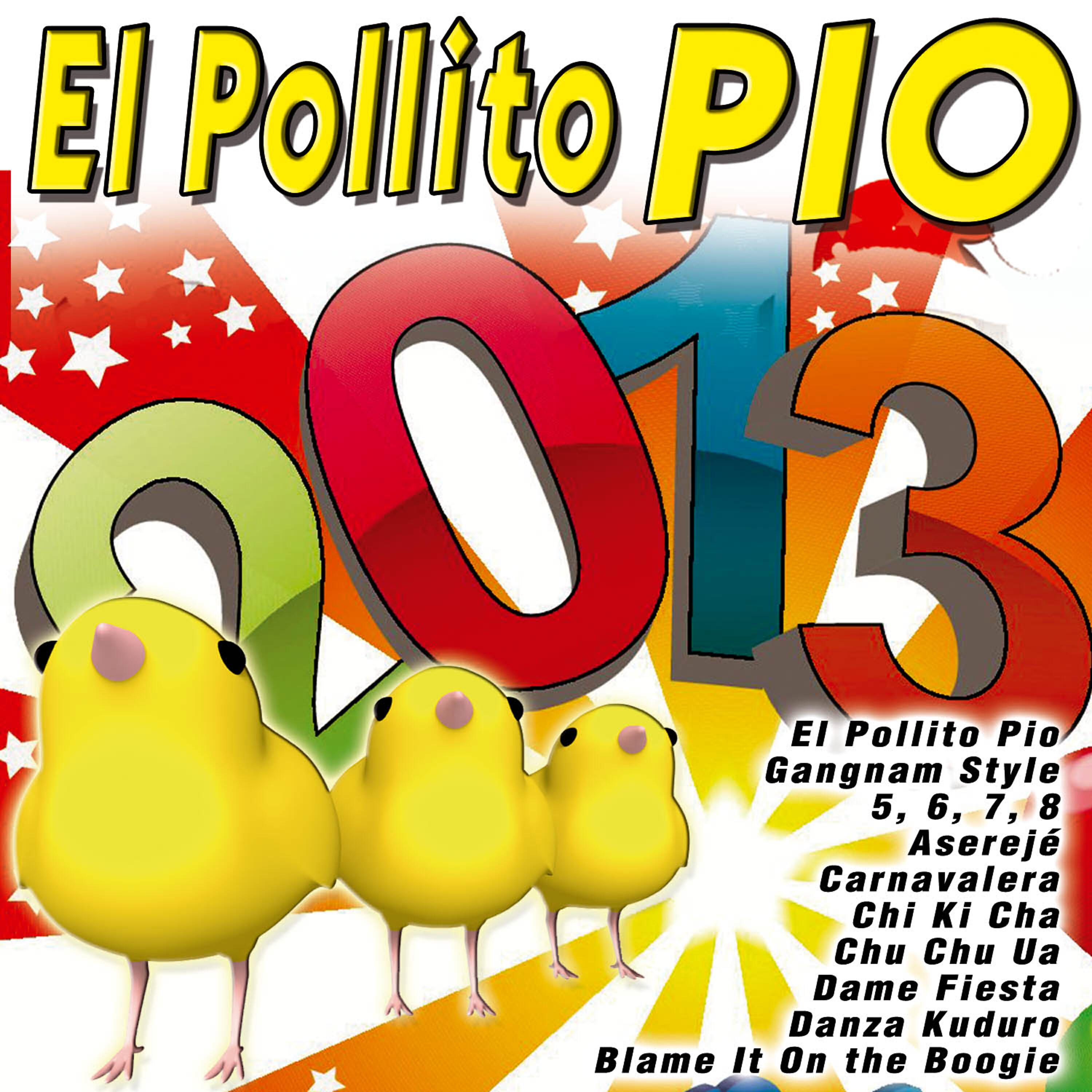 Релиз El Pollito Pio 2013