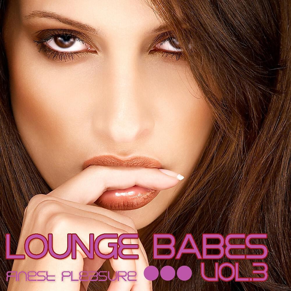 Релиз Lounge Babes, Vol.3