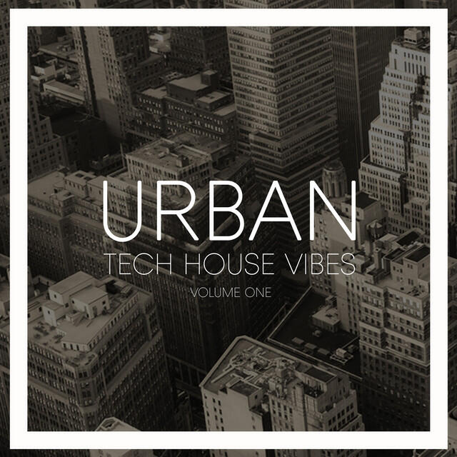Релиз Urban Tech House Vibes, Vol. 1