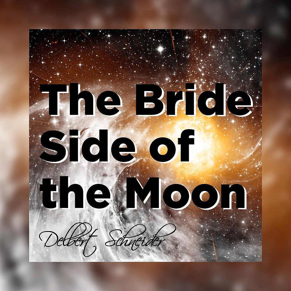 Релиз The Bride Side of the Moon