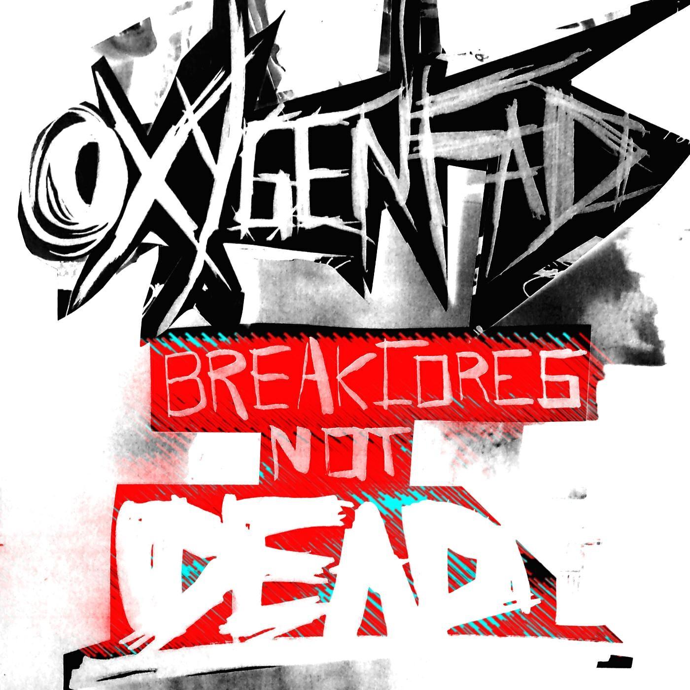 Релиз Breakcores Not Dead