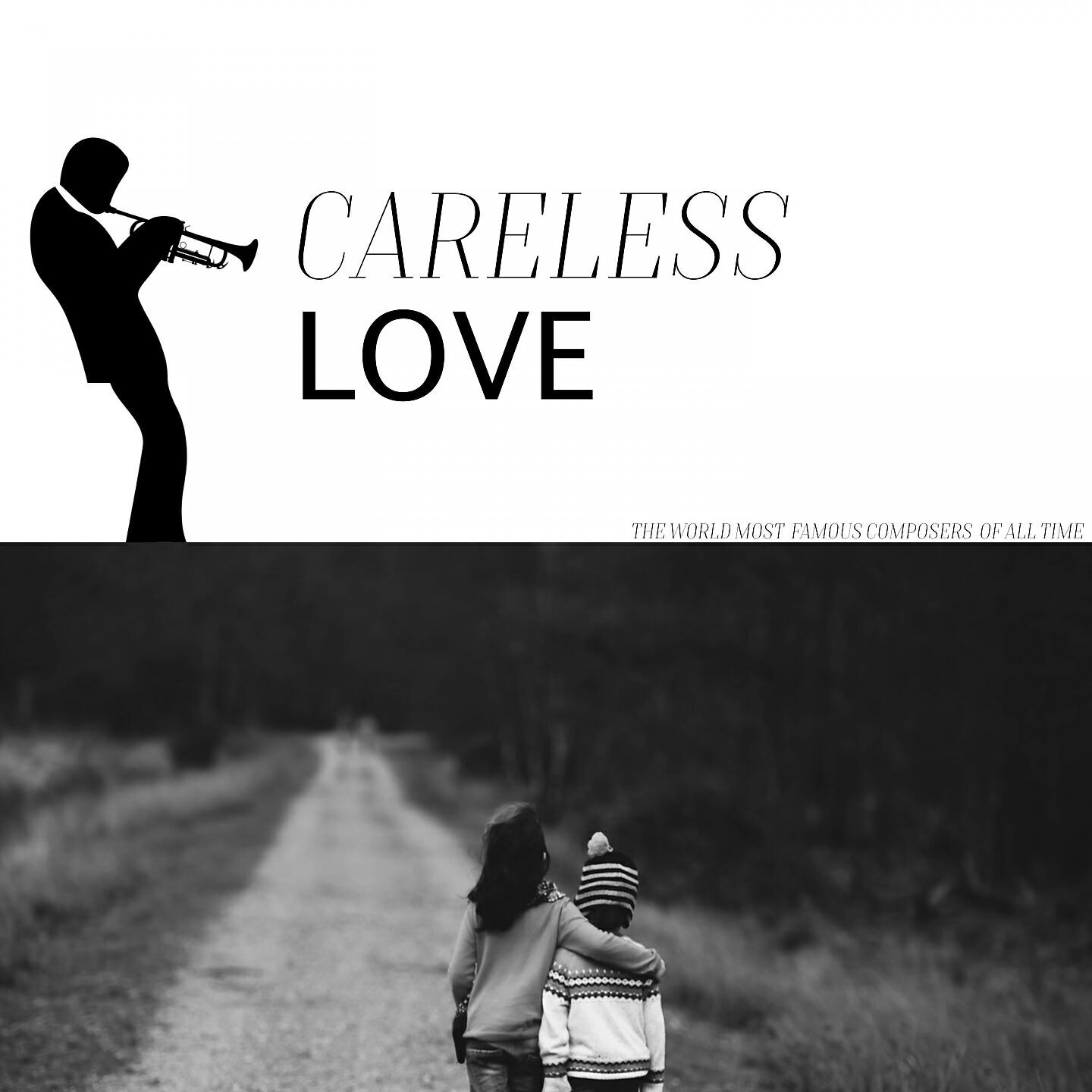 Релиз Careless Love