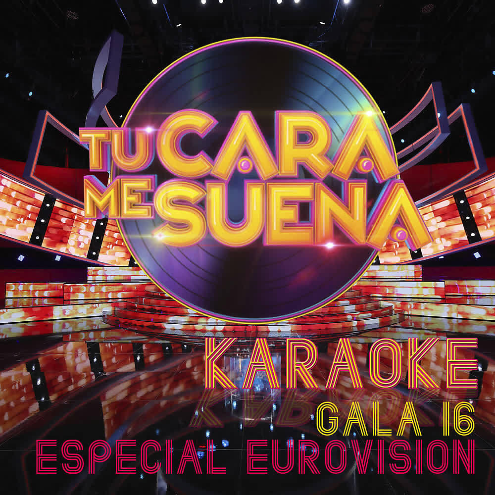 Постер альбома Tu Cara Me Suena Karaoke: Temporada 6 (Especial Eurovisión)