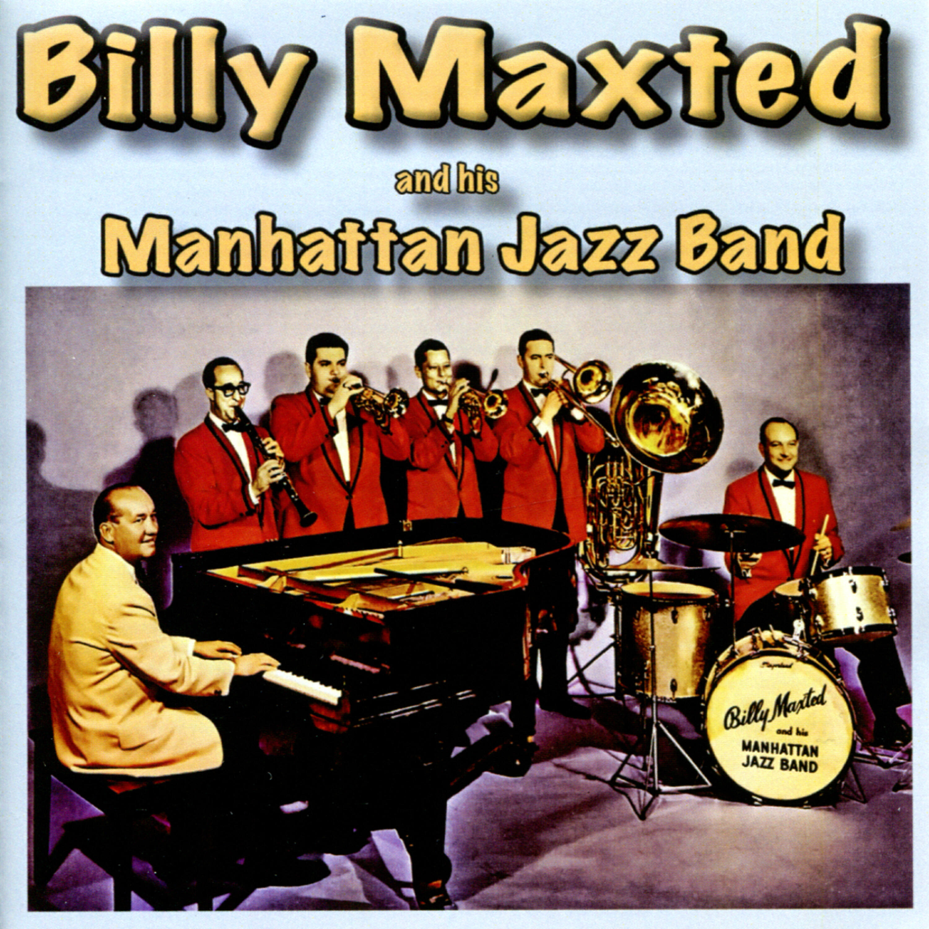 Релиз Billy Maxted and His Manhattan Jazz Band