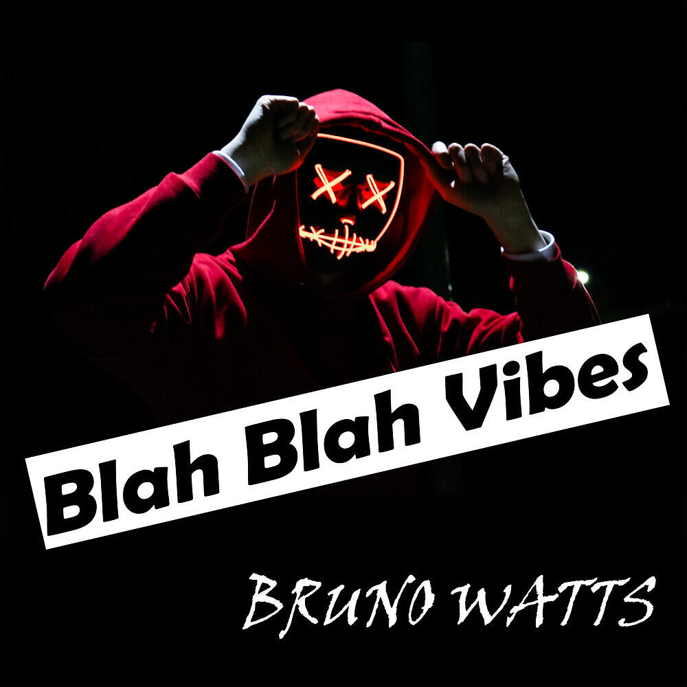 Релиз Blah Blah Vibes