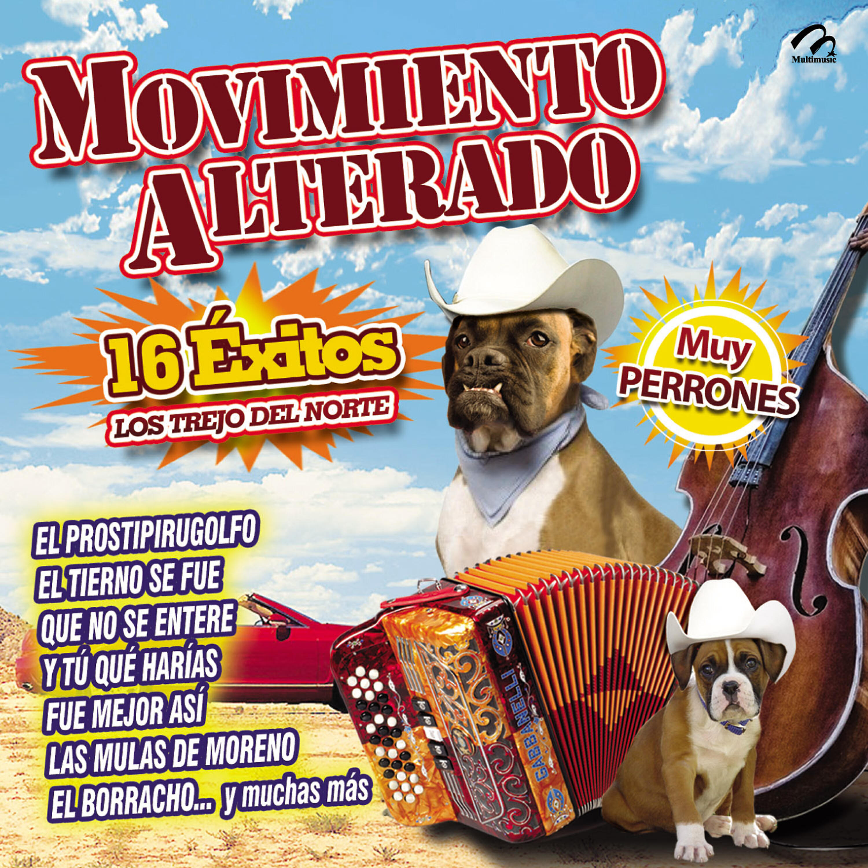 Релиз 16 Exitos Movimiento Alterado "Muy "Perrones"