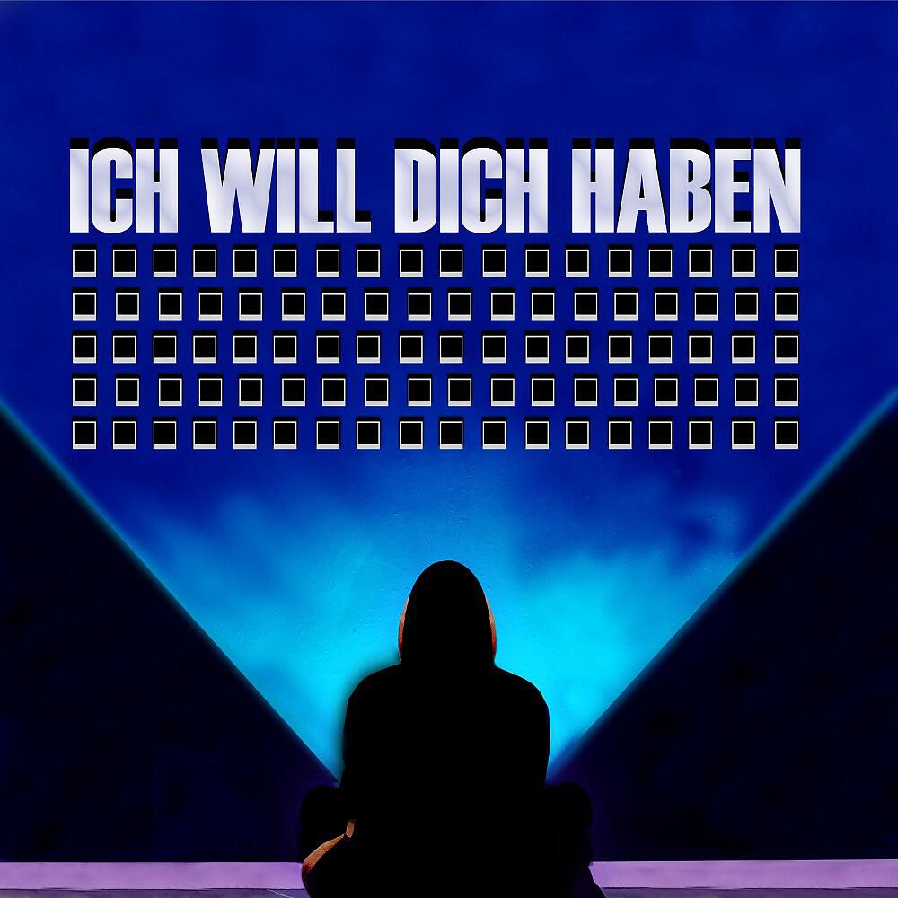 Релиз Ich will dich haben
