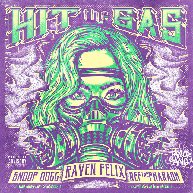 Релиз Hit the Gas (feat. Snoop Dogg & Nef the Pharaoh)